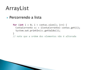  Percorrendo a lista
 
