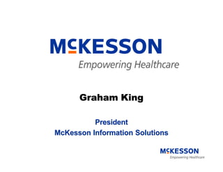 	 McKesson Investor/Analyst Day (Part III: Information Solutions)