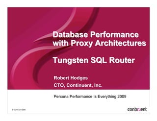Database  Performance With  Proxy  Architectures