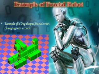 FRACTAL  ROBOTICS