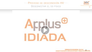 30
PROCESO DE DESCONEXIÓN HV
DESCONECTAR EL SD FÍSICO
JORNADA DE SEGURIDAD. ZAL Port
«RIESGOS TECNOLÓGICOS: VEHÍCULOS ELÉCTRICOS Y PARQUES FOTOVOLTAICOS»
 