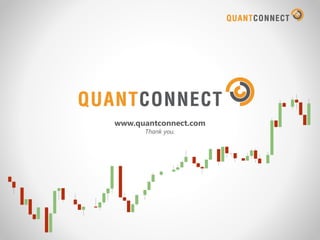 www.quantconnect.com
Thank you.
 