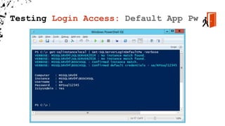 Testing Login Access: Default App Pw
 