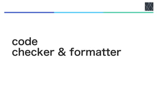 code
checker & formatter
 