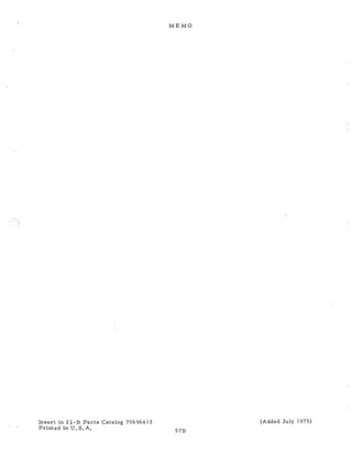 MEMO
Insert in 21-B Parts Catalog 70696413	 (Added July 1975)
Printed in U.S.A.
57B
 