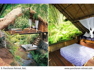 9. Panchoran Retreat, Bali, www.panchoran-retreat.com
 