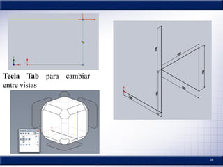 26
Tecla Tab para cambiar
entre vistas
 