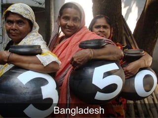 Bangladesh
 