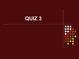 QUIZ 3 