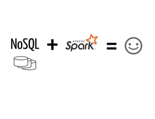 + =NoSQL
 