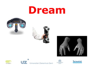 Dream
 