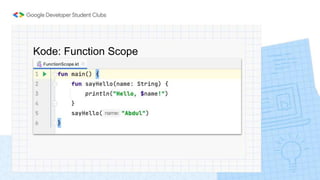 Kode: Function Scope
 