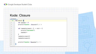 Kode: Closure
 