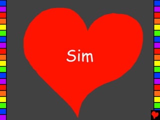 Sim
 