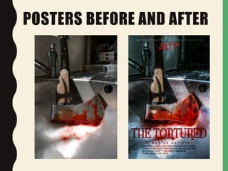 POSTERS BEFORE AND AFTER
 