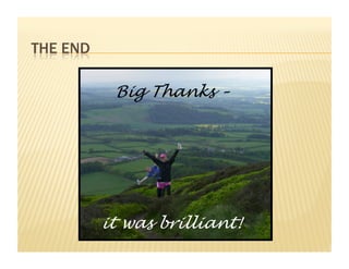 Big Thanks –




it was brilliant!
 