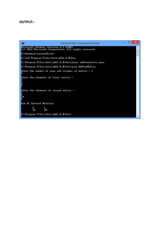OUTPUT:-

 