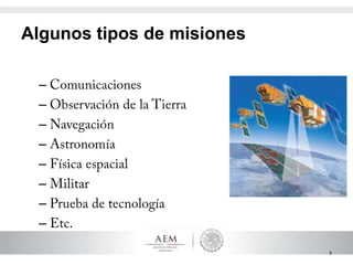 8
Algunos tipos de misiones
–
–
–
–
–
–
–
–
 