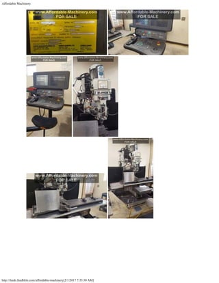 Affordable Machinery
http://feeds.feedblitz.com/affordable-machinery[2/1/2017 7:33:30 AM]
 