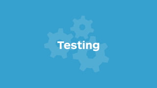 Testing
 