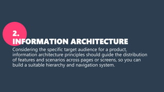 DESIGN PRINCIPLES FTW
Principles should not overlap, and there should be a reasonably small
number of them to ensure that they’re memorable. You can find
inspiration in this great collection.
 