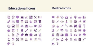 Educational icons Medical icons
 