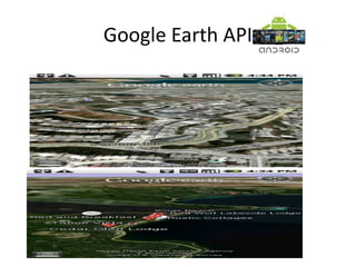 Google Earth API
 