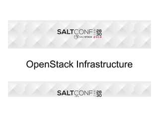 OpenStack Infrastructure
 