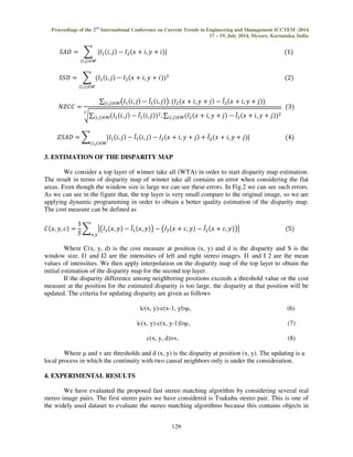 Proceedings of the 2nd International Conference on Current Trends in Engineering and Management ICCTEM -2014 
17 – 19, July 2014, Mysore, Karnataka, India 
129 
 
   	
 