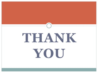 THANK
YOU
 