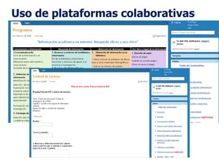 Uso de plataformas colaborativas
 