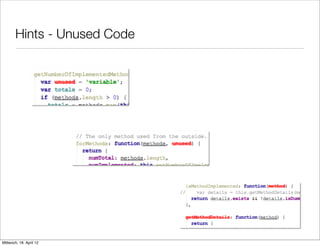 Hints - Unused Code




Mittwoch, 18. April 12
 