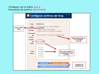 Trabajar con el  estilo  lista  y  frecuencia de archivo  diariamente 