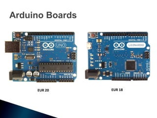 Arduino Boards




     EUR 20      EUR 18
 