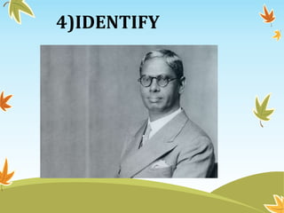 4)IDENTIFY
 