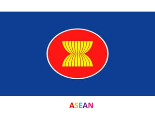 ASEAN
 