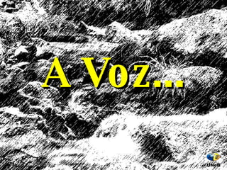 A Voz... UNeB  