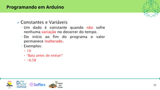 25
Programando em Arduino
 