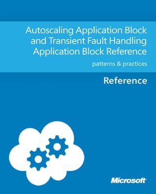 Autoscaling application block and transient fault handling application block reference