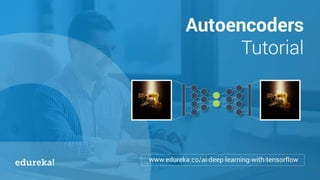 AI & DEEP LEARNING with TENSORFLOW www.edureka.co/ai-deep-learning-with-tensorflow
 