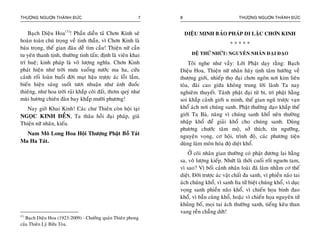 THÖÔÏNG NGUÔN THAÙNH ÑÖÙC 7
Baïch Dieäu Hoa(1)
! Phaàn dieãn taû Chôn Kinh seõ
hoaøn toaøn chuù troïng veà tinh thaàn, vì Chôn Kinh laø
baùu troïng, theá gian ñaâu deã tìm caàu! Thieän nöõ caàn
tu yeân thanh tònh, thöôøng tinh taán; ñònh laø vieân khai
trí hueä; kinh phaùp laø voâ löôïng nghóa. Chôn Kinh
phaùt hieän nhö trôøi möa xuoáng nöôùc ma ha, cöùu
caûnh roái loaøn buoåi ñôøi maït haäu tröôïc aùc loãi laàm,
bieán hieän saùng suoát töôi nhuaän nhö aùnh ñuoác
thieâng, nhö hoa trôøi raûi khaép coõi ñaát, thôm quyù nhö
muøi höông chieân ñaøn bay khaép möôøi phöông!
Nay giôø Khai Kinh! Caùc chö Thieân coøn hoäi taïi
NGOÏC KINH ÑEÀN, Ta thaâu hoài ñaïi phaùp, giaõ
Thieän nöõ nhaân, kieáu.
Nam Moâ Long Hoa Hoäi Thöôïng Phaät Boà Taùt
Ma Ha Taùt.
(1)
Baïch Dieäu Hoa (1923-2009) - Chöôûng quaûn Thieân phong
cuûa Thieân Lyù Böûu Toøa.
8 THÖÔÏNG NGUÔN THAÙNH ÑÖÙC
DIEÄU MINH BAÛO PHAÙP DI LAËC CHÔN KINH
* * * * *
ÑEÄ THÖÙ NHÖÙT: NGUYEÂN NHAÂN ÑAÏI ÑAÏO
Toâi nghe nhö vaày: Lôøi Phaät daïy raèng: Baïch
Dieäu Hoa, Thieän nöõ nhaân haõy tònh taâm höôùng veà
thöôïng giôùi, nhieáp thoï ñaïi chôn ngoân nôi kim lieân
toøa, ñaøi cao giöõa khoâng trung lôøi laønh Ta nay
nghieâm thuyeát. Taùnh phaät ñaïi töø bi, trí phaät haèng
soi khaép caûnh giôùi u minh, theá gian nguõ tröôïc vaïn
khoå aùch nôi chuùng sanh. Phaät thöôøng daïo khaép theá
giôùi Ta Baø, naêng vì chuùng sanh khoå neân thöôøng
nhaäp khoå ñeå giaûi khoå cho chuùng sanh. Duøng
phöông chöôùc taâm moä, sôû thích, tín ngöôõng,
nguyeän voïng, cô hoäi, trình ñoä, caùc phöông tieän
duøng laøm moân hoùa ñoä dieät khoå.
ÔÛ coõi nhaân gian thöôøng coù phaät ñöông lai haèng
sa, voâ löôïng kieáp. Nhöùt laø thôøi cuoái roát nguôn tam,
vì sao? Vì boái caûnh nhaân loaøi ñaõ laâm nhaèm cô theá
dieät. Ñôøi tröôïc aùc vaät chaát ña sanh, vì phieàn naõo tai
aùch chuùng khoå, vì sanh lìa töû bieät chuùng khoå, vì duïc
voïng sanh phieàn naõo khoå, vì chieán hoïa binh ñao
khoå, vì baàn cuøng khoå, hoaëc vì chieán hoïa nguyeân töû
khuûng boá, moïi tai aùch thöôøng sanh, tieáng keâu than
vang reàn chaúng döùt!
 