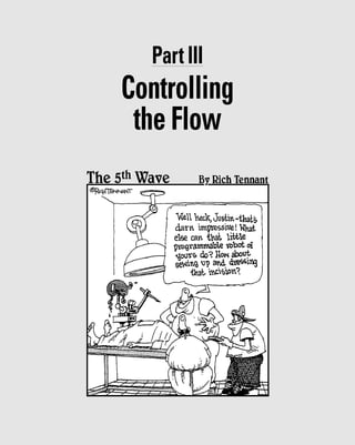 Part III
Controlling
 the Flow
 