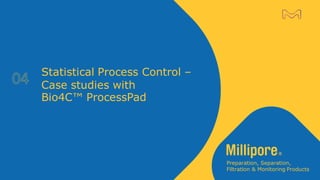 Smart Data Management and Advanced Analytics with Bio4C™ ProcessPad