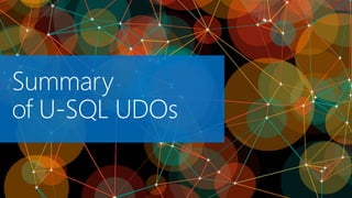 Killer Scenarios with Data Lake in Azure with U-SQL