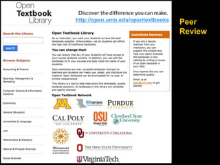 Peer
Review
http://open.umn.edu/opentextbooks
 