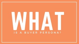 Understand Buyer persona - Explained by iStrategist Institute