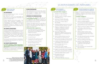 DIVERS PARTENAIRES
Selon l’emplacement de l’Université d’été, d’autres
partenaires locaux, provinciaux ou gouvernementaux
seront appelés à collaborer avec le comité
organisateur pour un mandat ponctuel.
STRATÉGIE DE COMMUNICATION
La promotion de l’Université d’été est une
responsabilité partagée entre les partenaires.
La collaboration de l’université d’accueil est
primordiale pour assurer la promotion de l’événement
dans ses réseaux et sa communauté.
L’utilisation des médias sociaux et du site Web du
partenaire pour relayer l’information diffusée par le
Centre sur l’Université d’été doit être intégrée à la
stratégie de communication.
L’Université d’été s’appuie sur :
¬	 Les activités de promotion et de diffusion
auprès des milieux francophones universitaires,
les associations et autres fédérations des
professeurs de français ;
¬	 Le réseau informel des étudiants de
la francophonie des Amériques ;
¬	 L’université d’accueil ;
¬	 La participation des membres du comité
scientifique et du comité organisateur ;
¬	 Les sites Web et le portail du Centre
ainsi que les réseaux sociaux ;
¬	 La collaboration des médias locaux
pendant la formation.
LES RESPONSABILITÉS DU CENTRE DE
LA FRANCOPHONIE DES AMÉRIQUES
Même si le Centre de la francophonie des Amériques
délègue au partenaire l’administration locale de
l’événement, il demeure toujours le porteur principal
de l’Université d’été.
Le Centre s’engage à :
1.	 constituer et présider le comité organisateur ;
2.	 constituer le comité scientifique ;
3.	 assurer la coordination générale
de l’Université d’été et établir la programmation ;
4.	 assurer la gestion financière et solliciter des
partenaires financiers pour l’événement ;
5.	 élaborer et promouvoir l’appel à candidatures ;
6.	 constituer des comités de sélection
des candidats et informer les candidats
sélectionnés ;
7.	 élaborer et mettre en œuvre un plan
de communication et faire la promotion
de l’Université d’été auprès de son réseau
de membres;
8.	 fournir des outils promotionnels et développer
le site Web de l’Université d’été ;
9.	 prendre en charge les honoraires
et les coûts de transport des conférenciers ;
10.	prendre en charge l’hébergement
en résidence des participants, des
conférenciers et des organisateurs ;
11.	offrir un souper;
12.	faire une évaluation de l’Université d’été
après l’événement.
RESPONSABILITÉS
DE L’UNIVERSITÉ HÔTE
L’université hôte s’engage à :
1.	 participer au comité organisateur ;
2.	 participer au comité scientifique ;
3.	 identifier et prendre en charge le professeur
responsable du cours ;
4.	 promouvoir l’Université d’été auprès
de son réseau et de sa communauté ;
5.	 participer aux comités de sélection
des candidats ;
6.	 mobiliser les médias locaux afin qu’ils couvrent
l’Université d’été (radio, télévision, journaux) ;
7.	 élaborer un montage financier de votre
contribution à l’événement, incluant la
contribution de partenaires potentiels ;
(*utiliser le gabarit proposé)
8.	 fournir des installations (salles,
hébergement, cafétéria) et assumer les frais
reliés à la location et à l’aménagement des
salles de cours;
9.	 fournir un soutien technique tout au long
de l’événement et en assumer les frais ;
10.	assumer les frais de repas du matin et du midi
ainsi que des pauses-café pour 60 personnes ;
11.	contribuer à la programmation d’une
journée dédiée à votre communauté ;
12.	offrir une réception de bienvenue
et en assumer les coûts ;
13.	organiser trois activités culturelles
de l’Université d’été et en assumer les coûts ;
14.	suggérer une personnalité connue et engagée
pour assumer le rôle de présidence d’honneur ;
15.	encourager la participation de la communauté
locale aux activités ouvertes au public ;
16.	être présente durant toute
la durée de la formation;
17.	collaborer à l’évaluation
de l’Université d’été après l’événement.
D E
LES RESPONSABILITÉS DES PARTENAIRES
65
QUELLE STRUCTURE
VOUS APPUIERA ?
U N PA RT E NARIAT
Une fois l’université d’accueil choisie, une entente
sera signée avec le Centre.
Elle précisera les rôles et les responsabilités de
chacun ainsi que le partage des coûts reliés à la
tenue de l’Université d’été.
D’autres organismes pourront être appelés à être
associés comme partenaires, collaborateurs ou
commanditaires. À titre d’exemple, la Chaire pour
le développement de la recherche sur la culture
d’expression française en Amérique du Nord
(CEFAN) de l’Université Laval fut partenaire des trois
dernières éditions.
U N C OM ITÉ SCIE NTIFIQUE
Le comité scientifique définit la thématique, le cadre
pédagogique et les grandes lignes de la formation.
La programmation est pluridisciplinaire et couvre
tous les aspects de la francophonie des Amériques
(science politique, droit, économie, lettres, histoire,
géographie et sociologie). Le comité scientifique
est aussi appelé à recommander et à solliciter des
conférenciers.
Il est composé notamment d’historiens, de professeurs,
de diplomates et de représentants du Centre et de
l’université d’accueil.
U N C OM ITÉ ORGANISATE UR
Le Centre préside le comité organisateur
qui a la responsabilité de la coordination
générale de l’Université d’été, soit la planification,
la promotion, le transport de certains participants et
conférenciers, la programmation, la recherche de
sources de financement et l’évaluation.
C
Diffusion de l’émission Le Midi trente
Ottawa-Gatineau (Ici Radio-Canada Ottawa-Gatineau)
en direct à l’Université d’Ottawa dans le cadre
de la 4e
édition de l’Université d’été sur la
francophonie des Amériques, le 19 juin 2015.
 