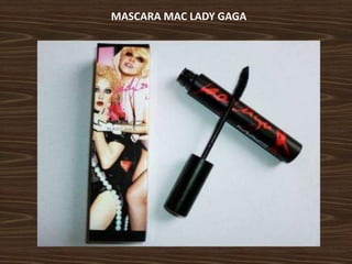 MASCARA MAC LADY GAGA
 