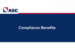 Compliance Benefits 