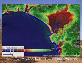 http://www.globalwarmingart.com/sealevel 